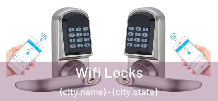  Wifi Locks (city.name) - (city.state)